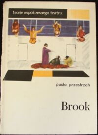 Zdjęcie nr 1 okładki Brook Peter Pusta przestrzeń. /Teorie Współczesnego Teatru/