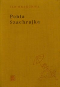 Miniatura okładki Brzechwa Jan /ilustr. Kluczborska I./ Pchła Szachrajka.