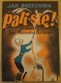 Miniatura okładki Brzechwa Jan /ilustr. Szancer J.M./ Pali się!