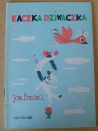 Miniatura okładki Brzechwa Jan /rys. Themerson F./ Kaczka Dziwaczka. Według pierwszego wydania w SW Czytelnik 1945.