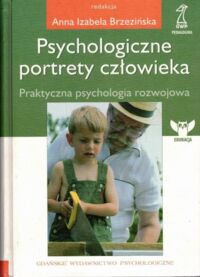 Miniatura okładki Brzezińska Anna Izabela Psychologiczne portrety człowieka.