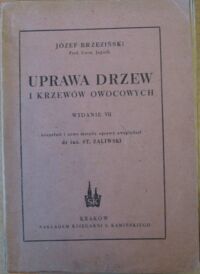 Miniatura okładki Brzeziński Józef Uprawa drzew i krzewów owocowych.