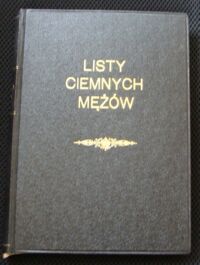 Zdjęcie nr 3 okładki Brzostowski Tadeusz /przełożył/ Listy ciemnych mężów.