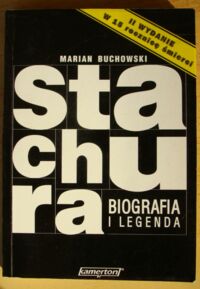 Miniatura okładki Buchowski Marian Edward Stachura. Biografia i legenda.