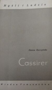 Miniatura okładki Buczyńska Hanna Cassirer. /Myśli i Ludzie/