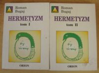 Miniatura okładki Bugaj Roman Hermetyzm. Tom I-II. /Biblioteka Wiedzy Ezoterycznej/