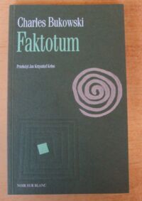 Miniatura okładki Bukowski Charles Faktotum.