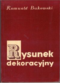 Zdjęcie nr 1 okładki Bukowski Romuald Rysunek dekoracyjny.