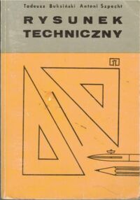 Miniatura okładki Buksiński Tadeusz, Szpecht Antoni Rysunek techniczny.
