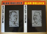 Miniatura okładki Bullock Alan Hitler i Stalin. Żywoty równoległe. T.1-2.
