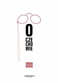 Miniatura okładki Bunin Iwan O Czechowie. 