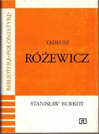 Zdjęcie nr 1 okładki Burkot Stanisław Tadeusz Różewicz. /Biblioteka Polonistyki/