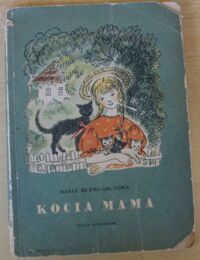 Miniatura okładki Buyno-Arctowa Maria /ilustr. Seifert Anna/ Kocia mama i jej przygody. 