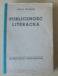 Miniatura okładki Bystroń Jan St. Publiczność literacka.