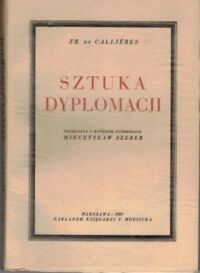 Zdjęcie nr 1 okładki Callieres Francois de Sztuka dyplomacji.