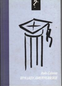 Miniatura okładki Calvino Italo Wykłady amerykańskie.