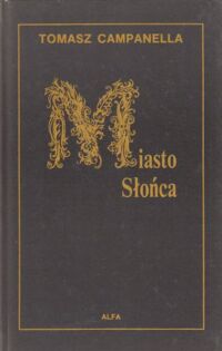 Miniatura okładki Campanella Tomasz Miasto Słońca.