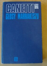 Zdjęcie nr 1 okładki Canetti Elias  Głosy Marrakeszu.