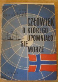 Miniatura okładki Centkiewiczowie Alina i Czesław Człowiek, o którego upomniało się morze.