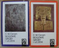 Miniatura okładki Ceram C.W. Bogowie, groby i uczeni. Powieść o archeologii. Tom I-II. /Koliber/