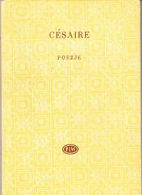 Miniatura okładki Cesaire Aime Poezje. /Biblioteka Poetów/