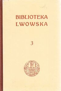 Miniatura okładki Charewiczowa Łucja, Balaban Majer Czarna Kamienica i jej mieszkańcy. Z 33 ilustr. w tekście. Dzielnica Żydowska jej dzieje i zabytki. Z 40 ryc. w tekście. /Biblioteka Lwowska. Tom III./
