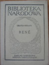 Miniatura okładki Chateaubriand Franciszek-Rene Rene. /Seria II. Nr 148/