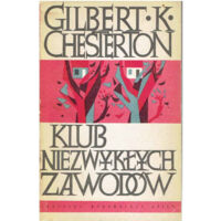 Miniatura okładki Chesterton Gilbert K. Klub niezwykłych zawodów. 