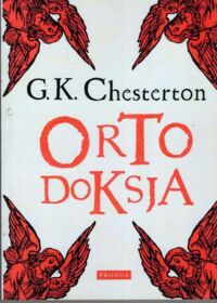 Miniatura okładki Chesterton G.K. Ortodoksja.