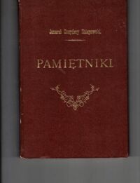 Zdjęcie nr 1 okładki CHŁAPOWSKI Dezyder, jenerał Pamiętniki. Część I Wojny Napoleońskie 1806-1813.