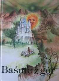 Miniatura okładki Chmelova Elena /wybór i opr./, Ondreicka Karol /ilustr./ Baśnie z gór.