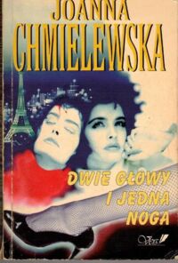 Miniatura okładki Chmielewska Joanna Dwie głowy i jedna noga.