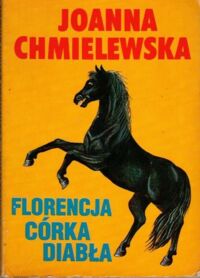 Miniatura okładki Chmielewska Joanna Florencja córka diabła.