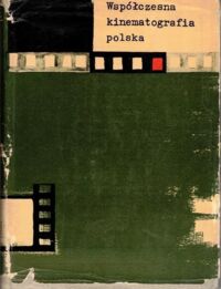 Zdjęcie nr 1 okładki Chociłowski Jerzy /red./ Współczesna kinematografia polska.