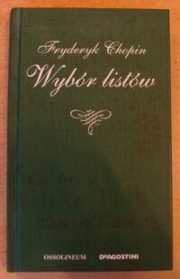 Miniatura okładki Chopin Fryderyk /oprac. Z. Jachimecki/ Wybór listów.