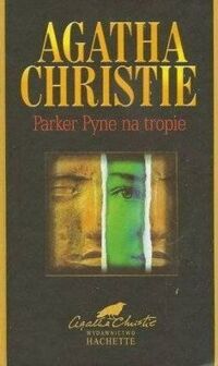 Miniatura okładki Christie Agatha Parker Pyne na tropie.