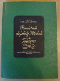 Miniatura okładki Chrząszczewski Antoni Pamiętnik oficjalisty Potockich z Tulczyna.