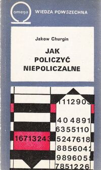 Zdjęcie nr 1 okładki Churgin Jakow Jak policzyć niepoliczalne.