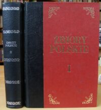 Miniatura okładki Chwalewik Edward Zbiory polskie. Archiwa Bibljoteki Gabinety Galerje Muzea i inne zbiory pamiątek przeszłości. W ojczyźnie i na obczyźnie.Tom I-II.