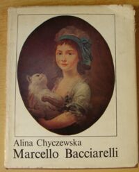 Miniatura okładki Chyczewska Alina Marcello Bacciarelli 1731-1818.