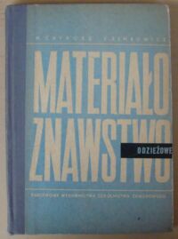 Zdjęcie nr 1 okładki Chyrosz Maria, Zembowicz Elżbieta Materiałoznawstwo odzieżowe.