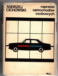 Miniatura okładki Cichowski Andrzej Naprawa samochodów osobowych.