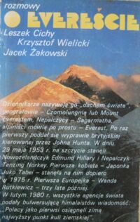 Zdjęcie nr 1 okładki Cichy Leszek, Wielicki Krzysztof, Żakowski Jacek Rozmowy o Evereście.
