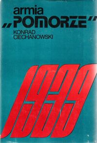 Miniatura okładki Ciechanowski Konrad Armia "Pomorze" 1939.