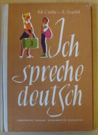 Zdjęcie nr 1 okładki Cieśla Michał, Szarlitt Emilia Ich spreche deutsch. Trzeci rok nauczania w szkole podstawowej.