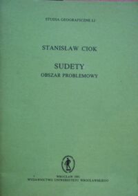 Zdjęcie nr 1 okładki Ciok Stanisław Sudety. Obszar problemowy.