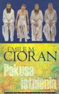 Miniatura okładki Cioran Emil Pokusa istnienia.