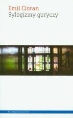 Miniatura okładki Cioran Emil Sylogizmy goryczy. 