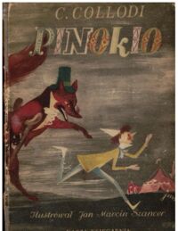 Miniatura okładki Collodi Carlo /ilustr. J.M. Szancer/ Pinokio. Przygody drewnianego pajaca.