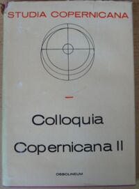 Zdjęcie nr 1 okładki  Colloquia Copernicana II. /Studia Copernicana VI/